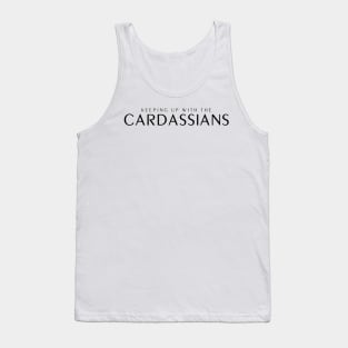 Keeping up with the Cardassians Tank Top